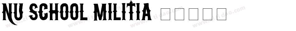 Nu School Militia字体转换